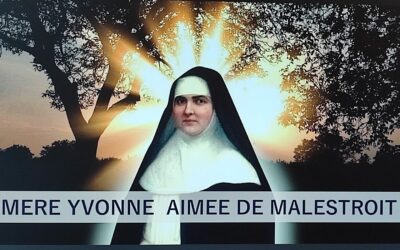 Yvonne Aimée de Malestroit  bonne soeur  et soeur bonne !